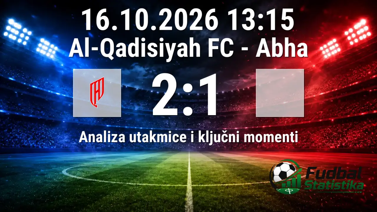 Al-Qadisiyah FC – Abha 2:1, Pro League 2026