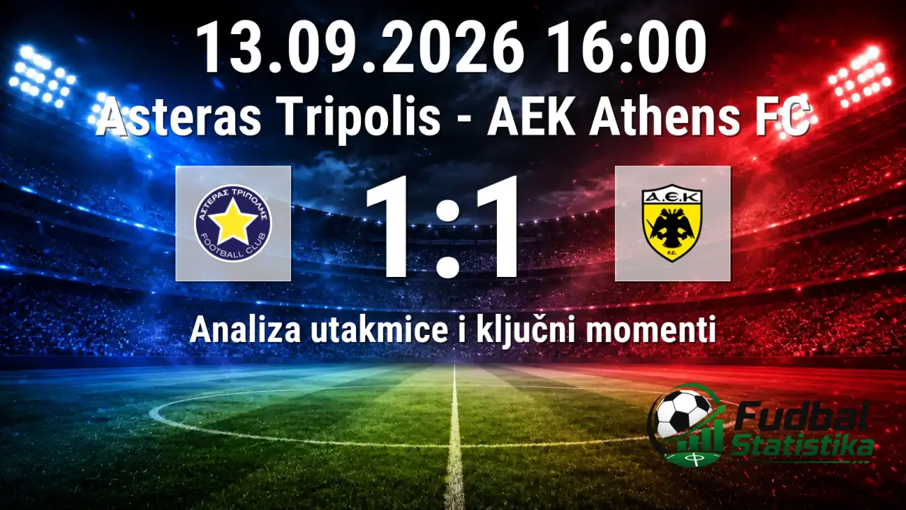 Asteras Tripolis - AEK Athens FC 1:1 analiza