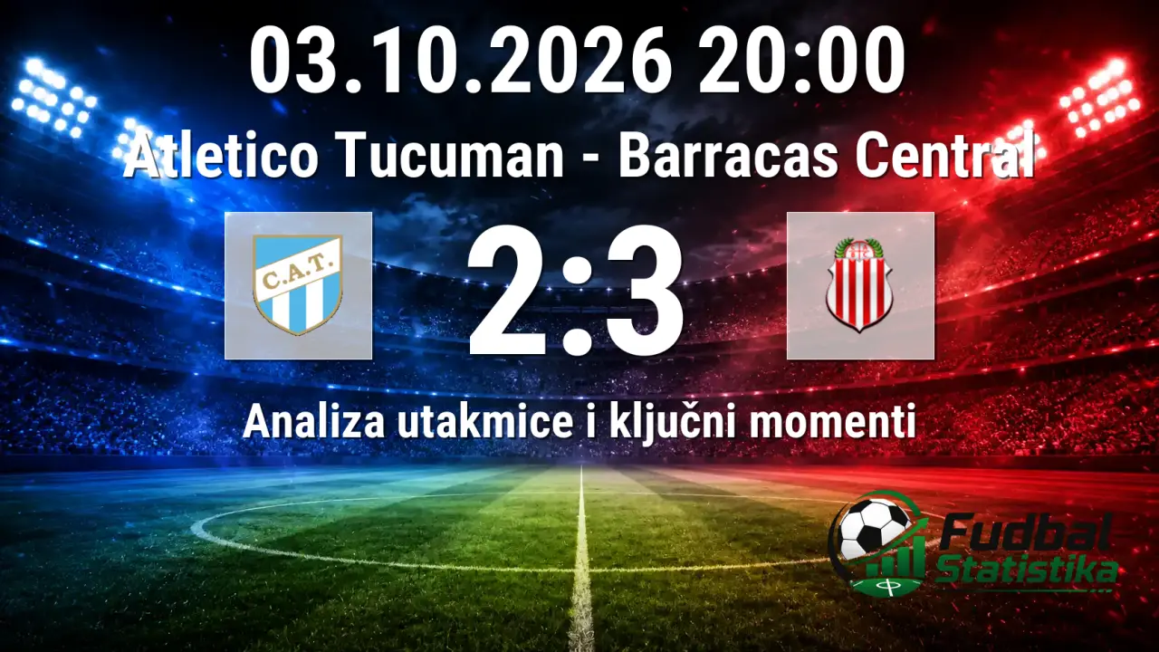 Atletico Tucuman - Barracas Central 2:3