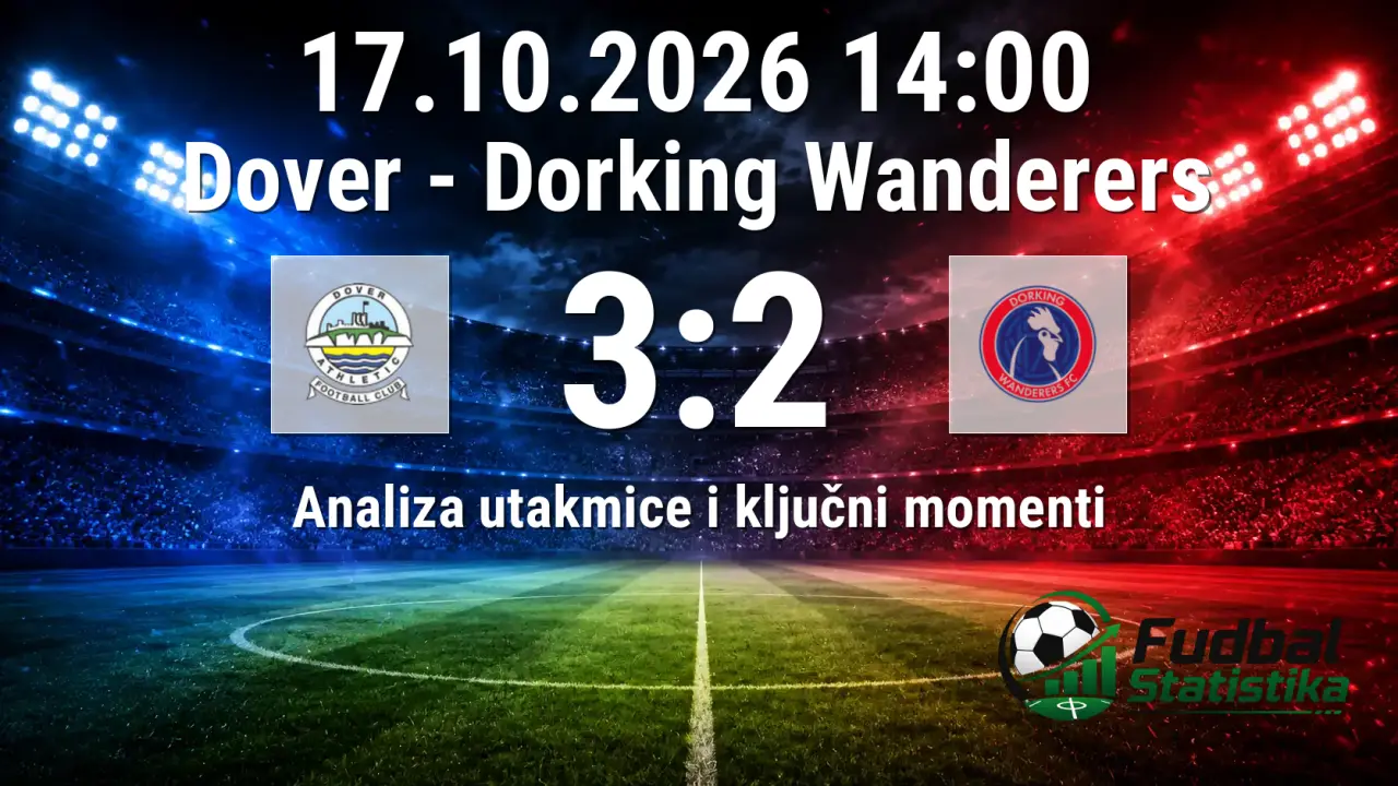 Dover vs Dorking Wanderers 3:2 - FA Cup analiza