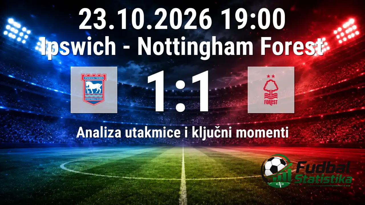 Ipswich i Nottingham Forest remizirali u Premijer ligi