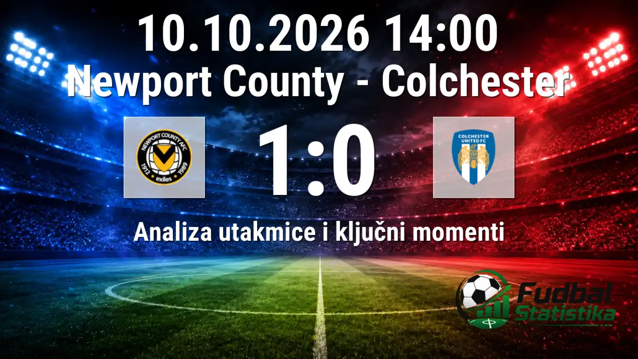 Newport County - Colchester 1:0, League Two analiza