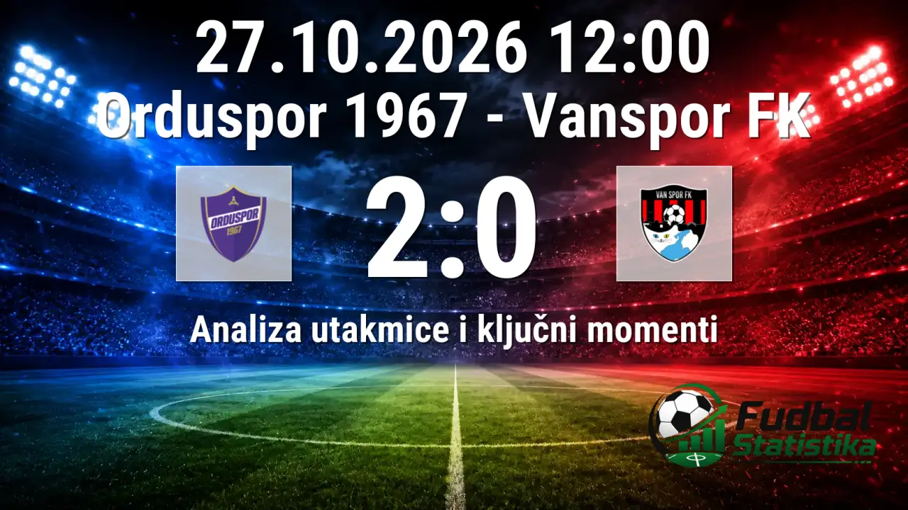 Orduspor 1967 - Vanspor FK 2:0, Turski Kup 3. kolo