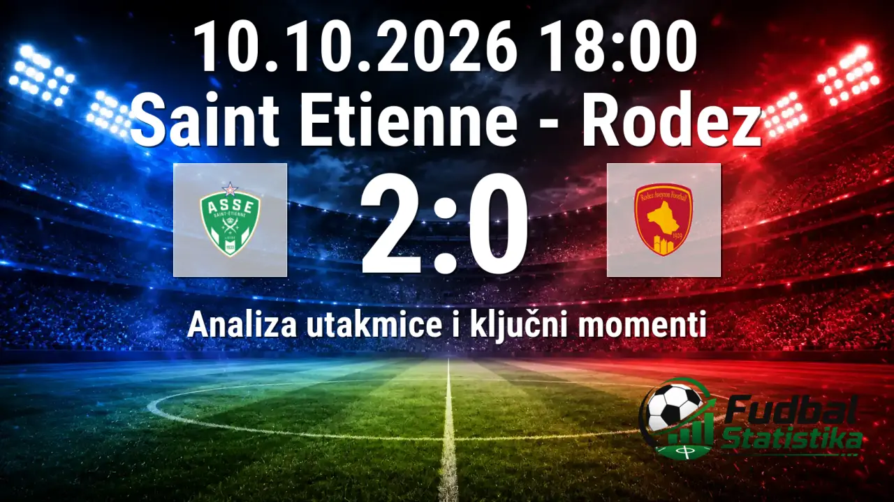 Saint Etienne - Rodez 2:0, Ligue 2 analiza