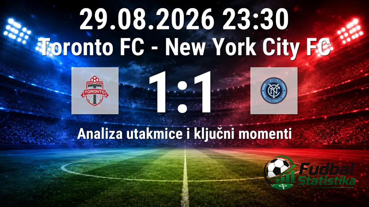 Toronto FC vs New York City FC 1-1 analiza