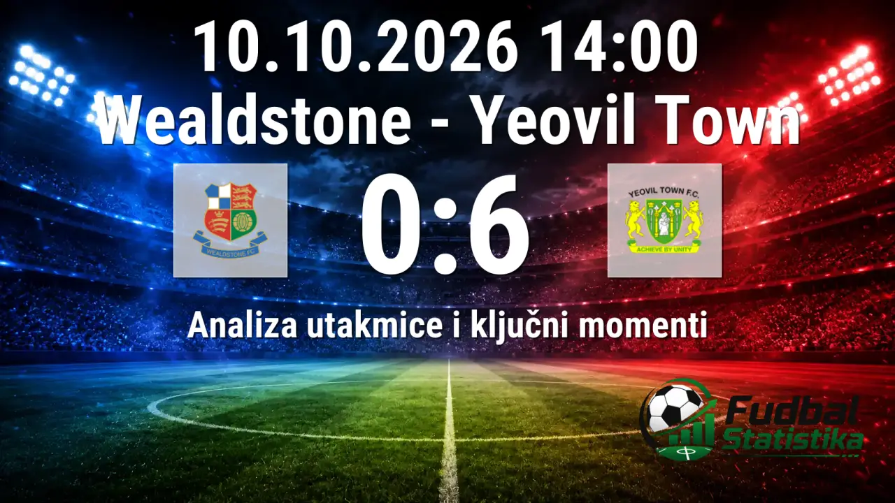 Wealdstone - Yeovil Town 0:6 analiza